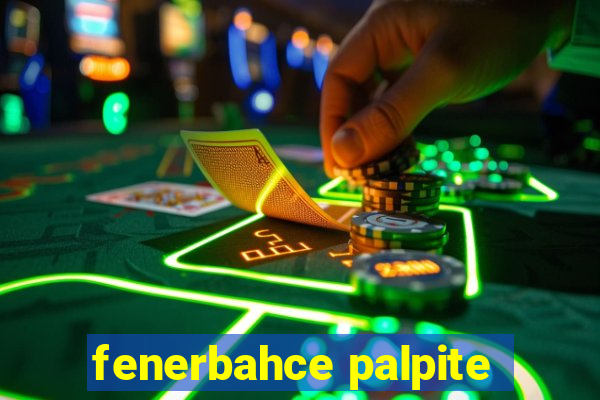 fenerbahce palpite